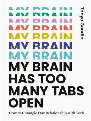 my  brain has too many tabs open